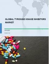 Global Tyrosine Kinase Inhibitors Market 2019-2023